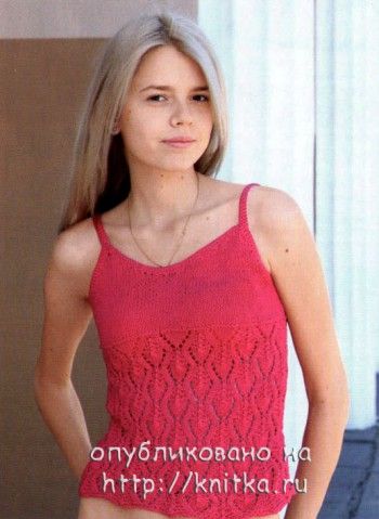 Ажурный топ на лямках. Вязание спицами.